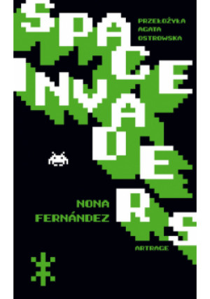 Space Invaders - Fernandez Nona - książka  wyd. 2024