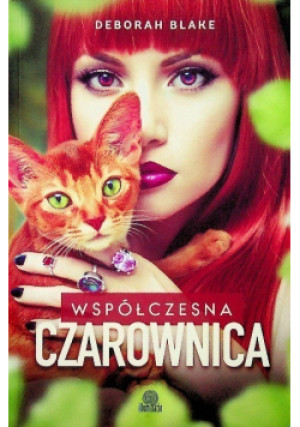 Współczesna czarownica - Deborah Blake - książka fantasy wyd. 2016