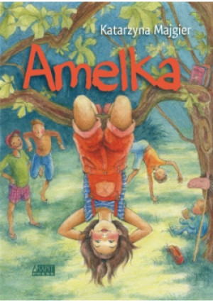 Amelka - Katarzyna Majgier - książka  wyd. 2014
