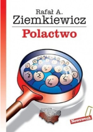 Polactwo - Rafał A. Ziemkiewicz - książka reportaż wyd. 2004