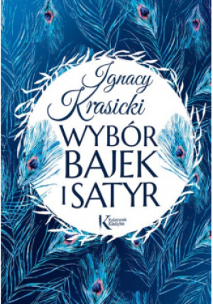 Wybór bajek i satyr - Ignacy Krasicki - książka  wyd. 2018