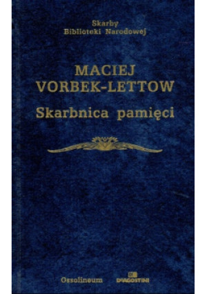 Skarbnica pamięci - Maciej Vorbek-Lettow - książka historyczna wyd. 2006
