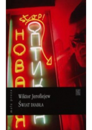 Świat diabła - Wiktor Jerofiejew - książka  wyd. 2009
