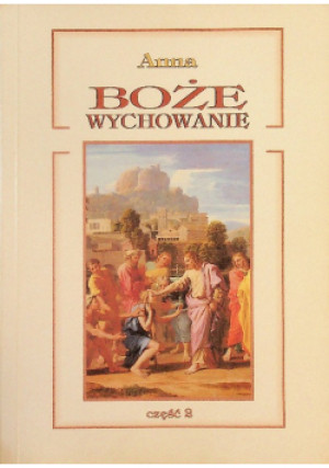 Boże wychowanie Część 2 - Anna - książka  wyd. 1995