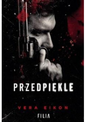 Przedpiekle - Vera Eikon - książka  wyd. 2019