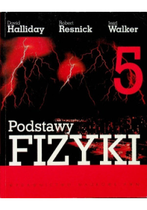 Podstawy fizyki Tom  5 - Jearl Walker, David Halliday, Robert Resnick - książka  wyd. 2007