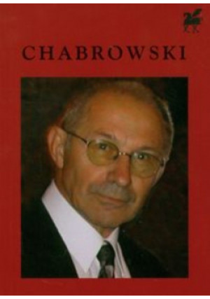 Poezje wybrane - Tadeusz Chabrowski - książka  wyd. 2009