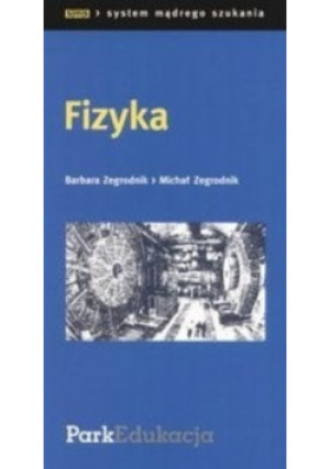 Fizyka - Barbara Zegrodnik, Michał Zegrodnik - książka  wyd. 2006