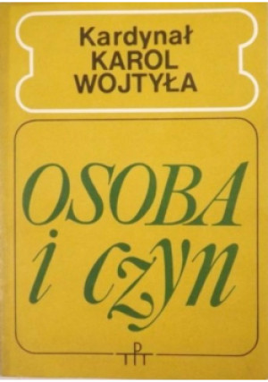 Osoba i czyn - Karol Wojtyła - książka  wyd. 1985