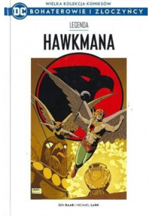 Wielka Kolekcja Komiksów Bohaterowie i Złoczyńcy Tom 13 Legenda Hawkmana - Praca Zbiorowa - książka  wyd. 2021