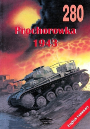 Prochorowka 1943 Nr 280 - Praca Zbiorowa - książka  wyd. 2007