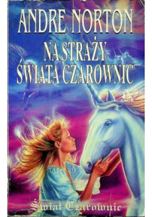 Na straży świata czarownic - Andre Norton - książka fantasy wyd. 1997