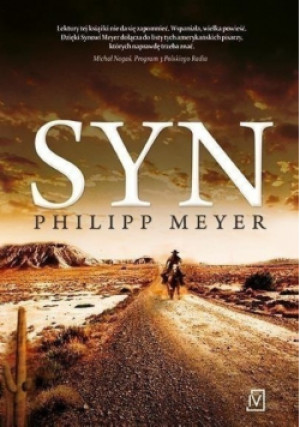 Syn - Philipp Meyer - książka  wyd. 2016