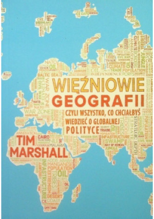 Więźniowie geografii - Tim Marshall - książka reportaż wyd. 2021