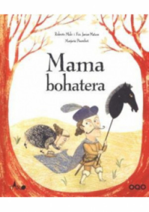 Mama bohatera - Marjorie Pourchet, Robert Malo, Francisko Javier Mateos - książka  wyd. 2012