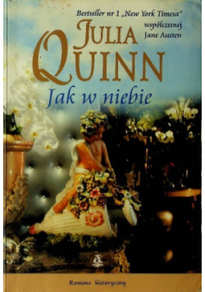 Jak w niebie - Julia Quinn - książka  wyd. 2012