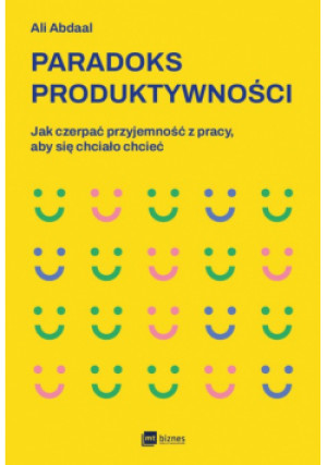 Paradoks produktywności - Ali Abdaal - książka  wyd. 2024
