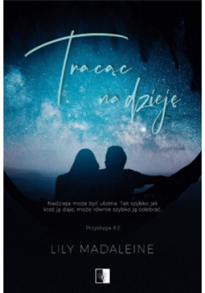 Tracąc nadzieję - Madaleine Lily - książka  wyd. 2023