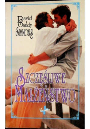 Szczęśliwe małżeństwo - David i Sandy Simmons - książka  wyd. 1996