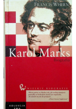 Kolekcja PWN Wielkie biografie Tom 20 Karol Marks Biografia - Francis Wheen - książka  wyd. 2011