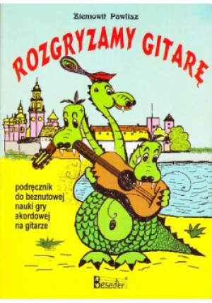 Rozgryzamy gitarę - Ziemowit Pawlisz - książka  wyd. 1996