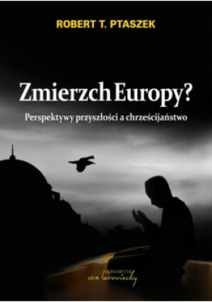 Zmierzch Europy? - książka  wyd. 2017