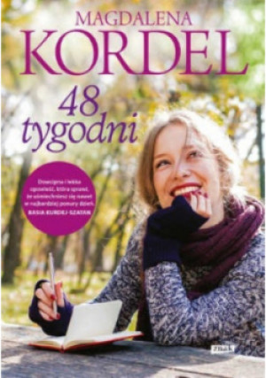 48 tygodni - Magdalena Kordel - książka  wyd. 2018