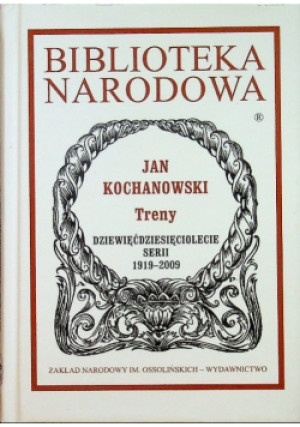 Kochanowski Treny - Jan Kochanowski - książka  wyd. 2009
