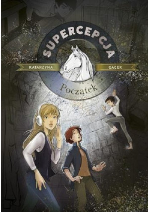 Supercepcja Początek - Katarzyna Gacek - książka  wyd. 2020