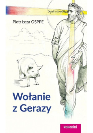 Wołanie z Gerazy - Piotr Łoza - książka  wyd. 2018