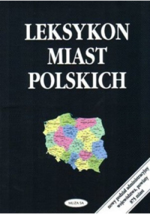 Leksykon miast polskich - Jerzy Kwiatek, Teofil Lijewski - książka  wyd. 1998