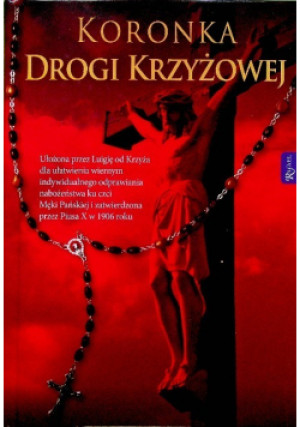 Koronka Drogi Krzyżowej - Praca Zbiorowa - książka  wyd. 2013