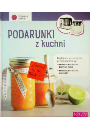 Podarunki z kuchni - Praca Zbiorowa - książka  wyd. 2010