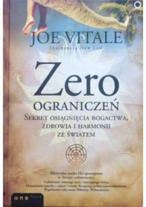 Zero ograniczeń - Joe Vitale - książka  wyd. 2009