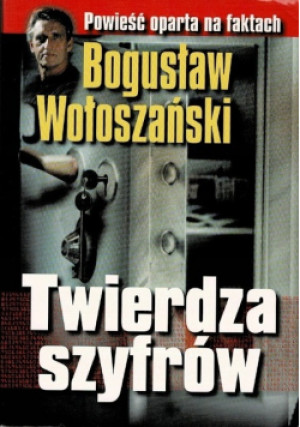 Twierdza szyfrów - Bogusław Wołoszański - książka  wyd. 2004