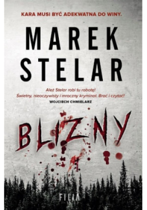 Blizny - Marek Stelar - książka  wyd. 2020
