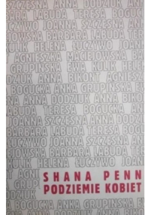 Podziemie kobiet - Shana Penn - książka historyczna wyd. 2003