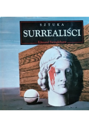 Sztuka Surrealisci - Edmund Swinglehurst - książka  wyd. 1997