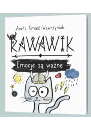 Uniwersum Rawawika T.2 Rawawik. Emocje są ważne - Kmieć-Wawrzyniak Aneta - książka  wyd. 2023