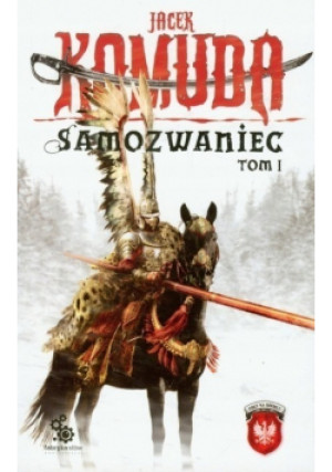 Samozwaniec Tom I - Jacek Komuda - książka fantasy wyd. 2009