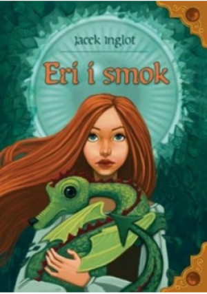 Eri i smok - Jacek Inglot - książka  wyd. 2009
