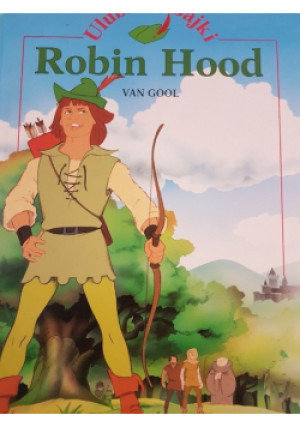 Ulubione Bajki Robin Hood - Van Gool - książka  wyd. 2003