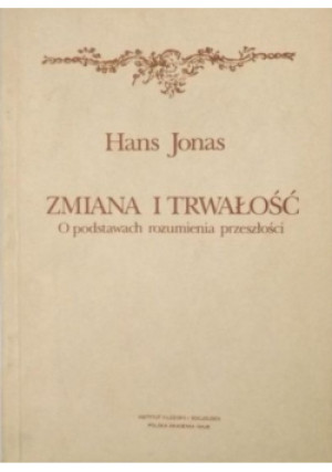 Zmiana i trwałość Tom III - Hans Jonas - książka  wyd. 1993