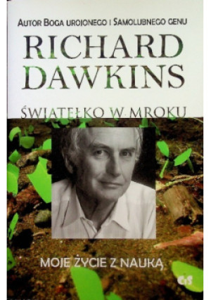 Światełko w mroku - Richard Dawkins - książka  wyd. 2016