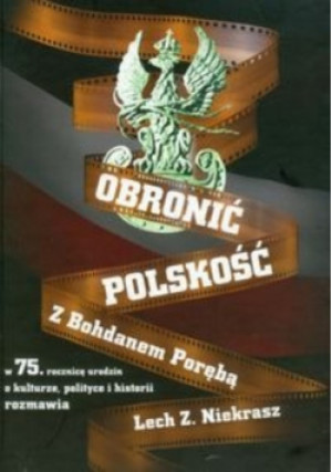 Obronić polskość z CD - Praca Zbiorowa - książka historyczna wyd. 2009