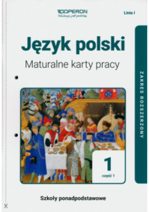 Język polski 1 Maturalne karty pracy Część 1 Linia I Zakres rozszerzony - Magdalena Steblecka-Jankowska, Renata Janicka-Szyszko, Urszula Jagiełło - książka  wyd. 2019