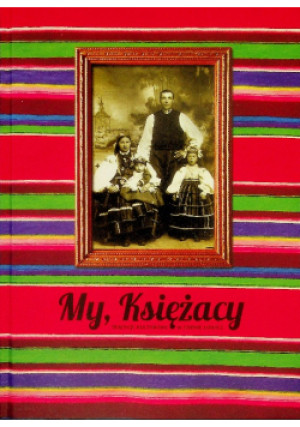 My Księżacy - Praca Zbiorowa - książka  wyd. 2020
