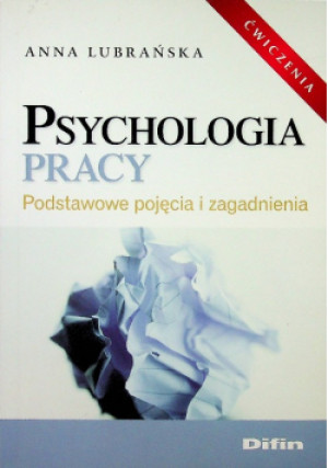 Psychologia pracy - Anna Lubrańska - książka  wyd. 2008