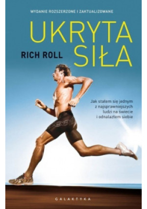 Ukryta siła - Rich Roll - książka  wyd. 2013