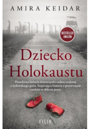 Dziecko Holokaustu - Amira Keidar - książka  wyd. 2022